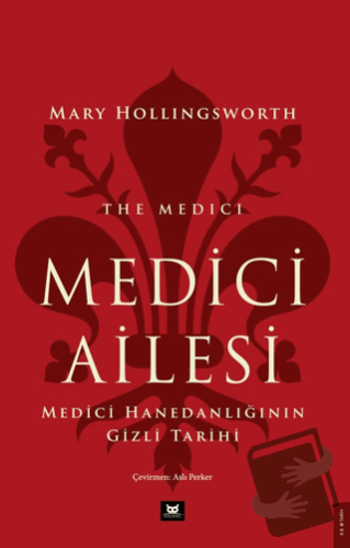 Medici Ailesi - Marry Hollıngsworth - Beyaz Baykuş Yayınları - Fiyatı 