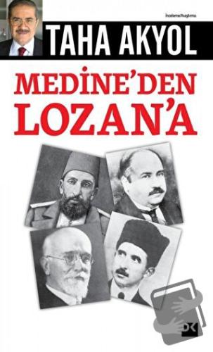 Medine’den Lozan’a - Taha Akyol - Doğan Kitap - Fiyatı - Yorumları - S