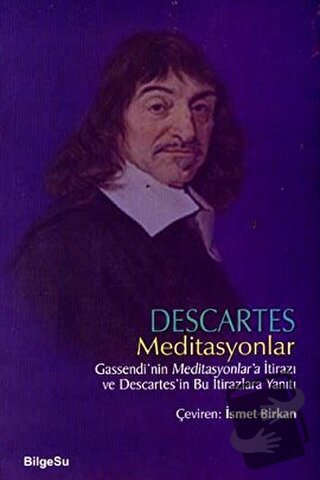 Meditasyonlar - Rene Descartes - BilgeSu Yayıncılık - Fiyatı - Yorumla