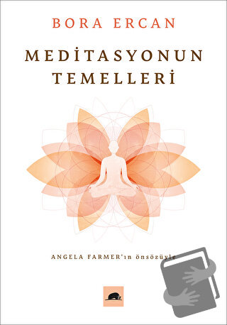 Meditasyonun Temelleri - Bora Ercan - Kolektif Kitap - Fiyatı - Yoruml