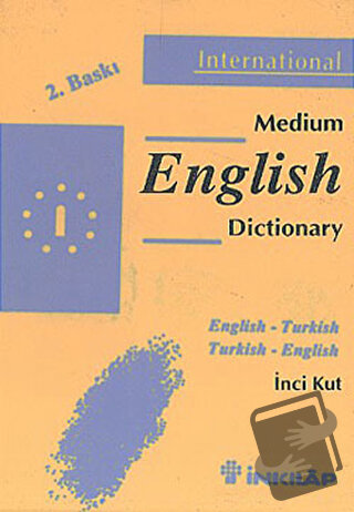 Medium English Dictionary English - Turkish Turkish - English (Ciltli)