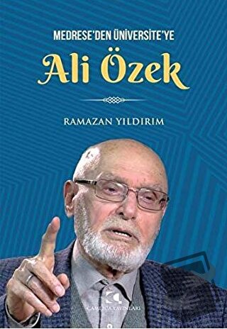 Medrese'den Üniversite'ye Ali Özbek - Ramazan Yıldırım - Çamlıca Yayın