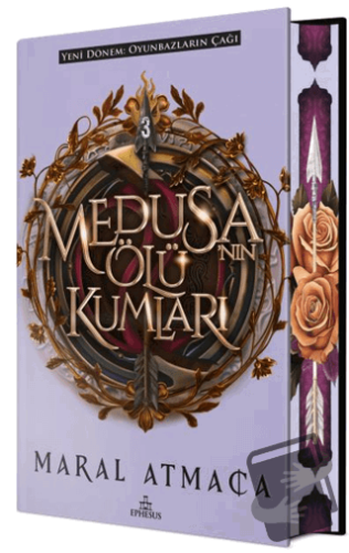 Medusa'nın Ölü Kumları 3 (Özel Baskı) (Ciltli) - Maral Atmaca - Ephesu