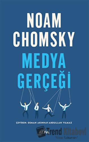 Medya Gerçeği - Noam Chomsky - Alfa Yayınları - Fiyatı - Yorumları - S