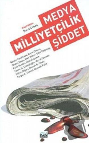 Medya Milliyetçilik Şiddet - Barış Çoban - Su Yayınevi - Fiyatı - Yoru