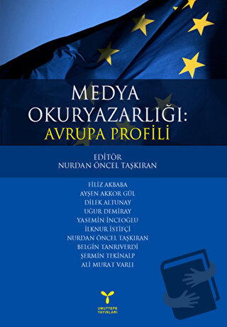 Medya Okuryazarlığı: Avrupa Profili - Ali Murat Varlı - Umuttepe Yayın