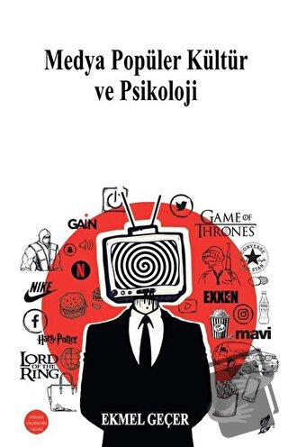 Medya Popüler Kültür ve Psikoloji - Ekmel Geçer - Okur Kitaplığı - Fiy