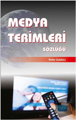 Medya Terimleri Sözlüğü - Sefer Darıcı - Nobel Akademik Yayıncılık - F