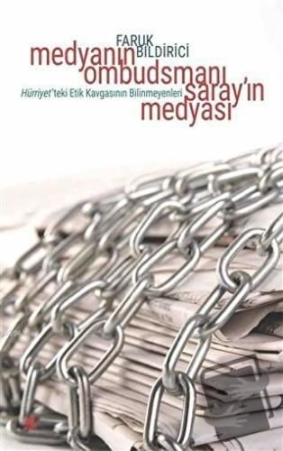 Medyanın Ombudsmanı Saray'ın Medyası - Faruk Bildirici - Ayrıntı Yayın