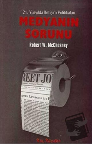 Medyanın Sorunu - Robert McChesney - Kalkedon Yayıncılık - Fiyatı - Yo