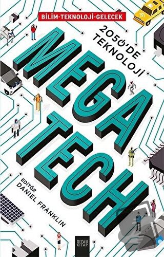 Mega Tech - Daniel Franklin - Siyah Kitap - Fiyatı - Yorumları - Satın