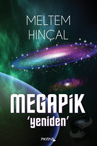 Megapik - Meltem Hınçal - P Kitap Yayıncılık - Fiyatı - Yorumları - Sa