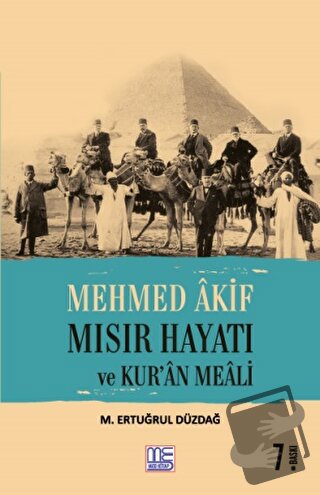 Mehmed Akif Mısır Hayatı ve Kur'an Meali - M. Ertuğrul Düzdağ - Med Ki