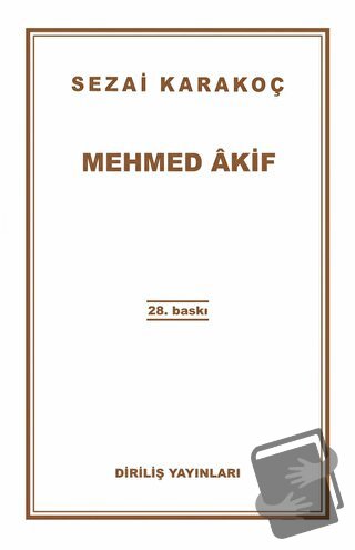 Mehmed Akif - Sezai Karakoç - Diriliş Yayınları - Fiyatı - Yorumları -