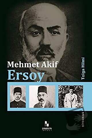 Mehmet Akif Ersoy (Ciltli) - Tolga Hilmi - Anonim Yayıncılık - Fiyatı 