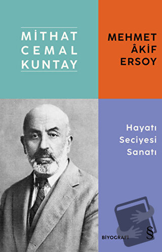 Mehmet Akif Ersoy Hayatı Seciyesi Sanatı - Mithat Cemal Kuntay - Evere