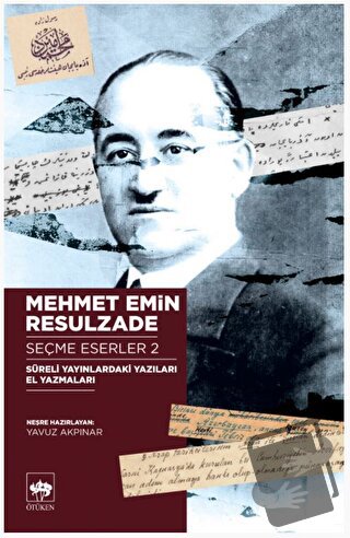 Mehmet Emin Resulzade Seçme Eserler 2 - Mehmet Emin Resulzade - Ötüken