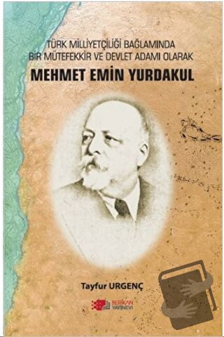 Mehmet Emin Yurdakul - Tayfur Urgenç - Berikan Yayınevi - Fiyatı - Yor