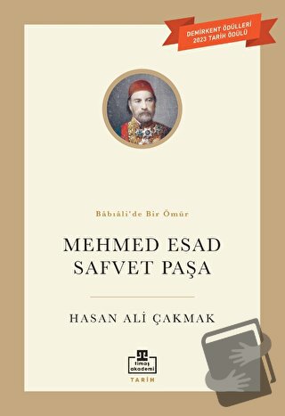 Mehmet Esad Safvet Paşa - Hasan Ali Çakmak - Timaş Akademi - Fiyatı - 