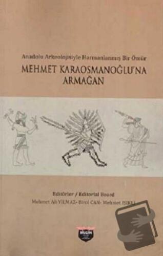 Mehmet Karaosmanoğlu'na Armağan - Mehmet Ali Yılmaz - Bilgin Kültür Sa