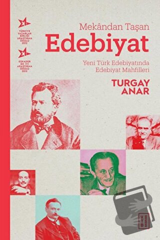 Mekandan Taşan Edebiyat - Turgay Anar - Ketebe Yayınları - Fiyatı - Yo