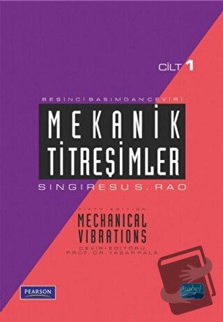 Mekanik Titreşimler Cilt 1 - Singiresu S. Rao - Nobel Akademik Yayıncı