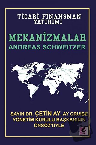 Mekanizmalar: Ticari Finansman Yatırımı (Ciltli) - Andreas Schweitzer 