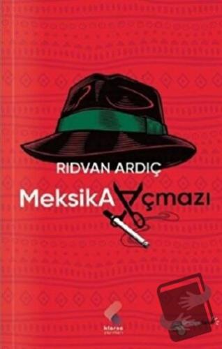 Meksika Açmazı - Rıdvan Ardıç - Klaros Yayınları - Fiyatı - Yorumları 