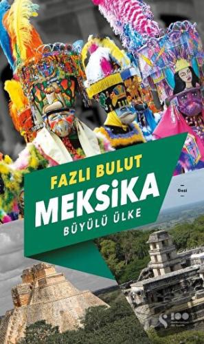 Meksika - Büyülü Ülke - Fazlı Bulut - Doğan Solibri - Fiyatı - Yorumla