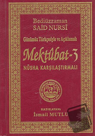 Mektubat 3 (Ciltli) - Bediüzzaman Said Nursi - Mutlu Yayınevi - Fiyatı