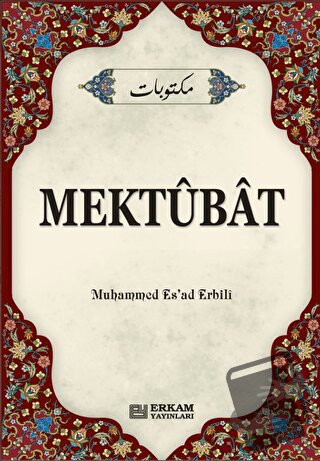 Mektubat (Ciltli) - M. Esad Erbili - Erkam Yayınları - Fiyatı - Yoruml