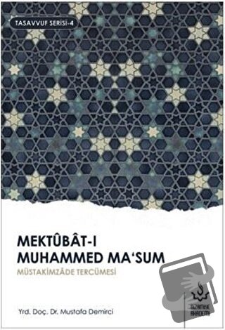 Mektubat-ı Muhammed Ma'sum 1. Cilt - Mustafa Demirci - Nizamiye Akadem