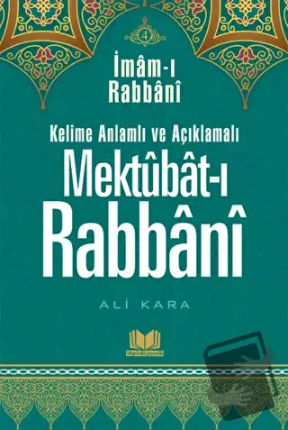 Mektubatı Rabbani Tercümesi 4. Cilt (Ciltli) - Ali Kara - Kitap Kalbi 