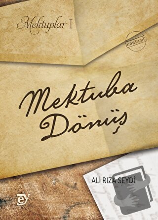 Mektuplar I: Mektuba Dönüş - Mihail Yuryeviç Lermontov - Ey Yayınları 