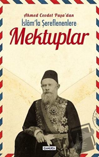 Mektuplar - Ahmet Cevdet Paşa - Çamlıca Basım Yayın - Fiyatı - Yorumla