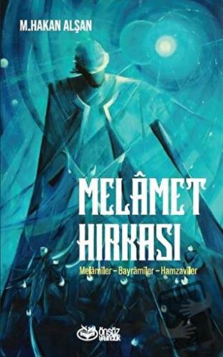 Melamet Hırkası - Mehmet Hakan Alşan - Önsöz Yayıncılık - Fiyatı - Yor