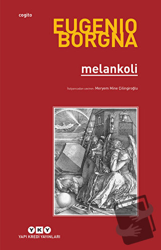 Melankoli - Eugenio Borgna - Yapı Kredi Yayınları - Fiyatı - Yorumları