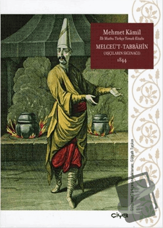 Melceü't-Tabbahin - Aşcıların Sığınağı 1844 (Ciltsiz) - Mehmet Kamil -