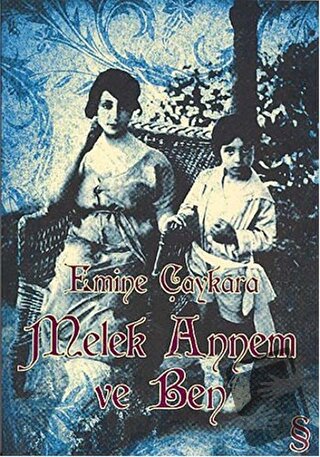 Melek Annem ve Ben - Emine Çaykara - Everest Yayınları - Fiyatı - Yoru