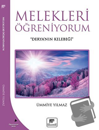 Melekleri Öğreniyorum - Ümmiye Yılmaz - Gelenek Yayıncılık - Fiyatı - 