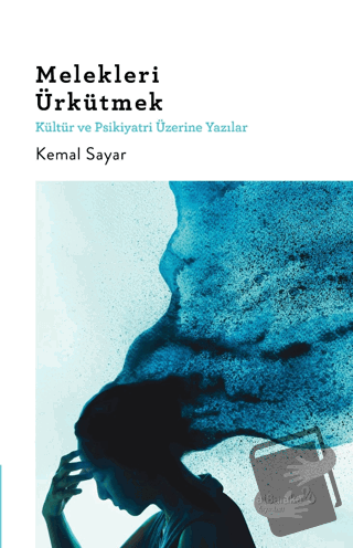 Melekleri Ürkütmek - Kemal Sayar - Albaraka Yayınları - Fiyatı - Yorum