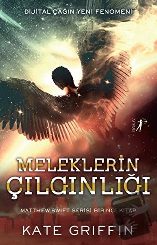 Meleklerin Çılgınlığı - Kate Griffin - Artemis Yayınları - Fiyatı - Yo