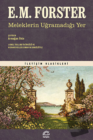 Meleklerin Uğramadığı Yer - E. M. Forster - İletişim Yayınevi - Fiyatı