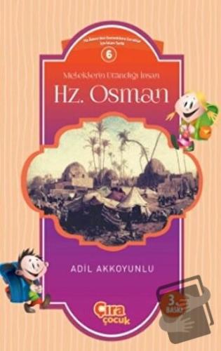 Meleklerin Utandığı İnsan Hz. Osman - Adil Akkoyunlu - Çıra Çocuk Yayı