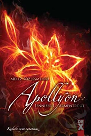 Melez Sözleşmeleri Apollyon - Jennifer L. Armentrout - Dex Yayınevi - 