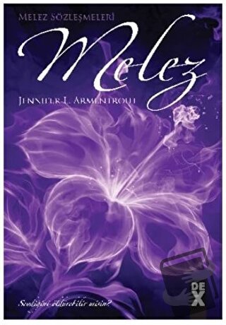 Melez - Jennifer L. Armentrout - Dex Yayınevi - Fiyatı - Yorumları - S