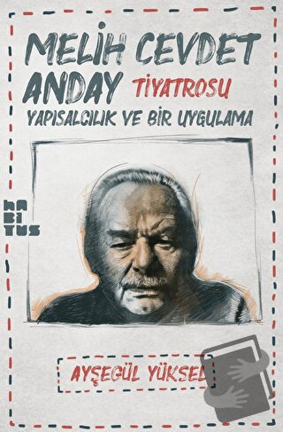 Melih Cevdet Anday Tiyatrosu - Ayşegül Yüksel - Habitus Kitap - Fiyatı