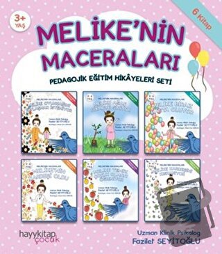 Melike’nin Maceraları - Pedagojik Eğitim Hikayeleri Seti (6 Kitap Takı