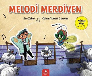 Melodi Merdiven - Ece Zeber - Redhouse Kidz Yayınları - Fiyatı - Yorum