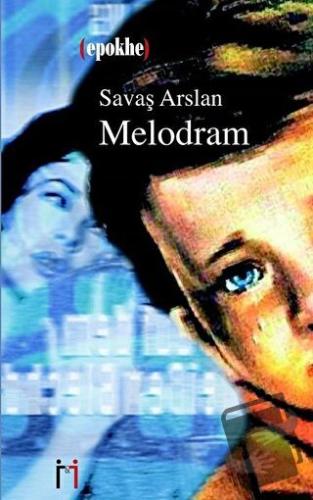 Melodram - Savaş Arslan - Leyla ile Mecnun Yayıncılık - Fiyatı - Yorum